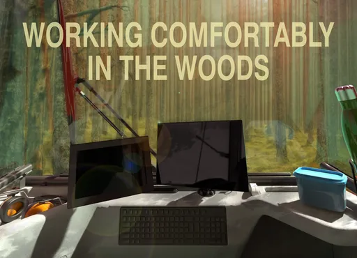 Working Comfortably in the Woods